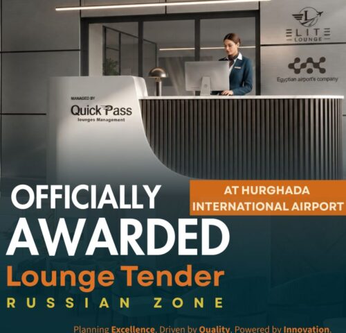 Quick Pass Awarded the Operation of the Russian Zone Lounge at Hurghada