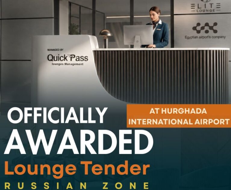 Quick Pass Awarded the Operation of the Russian Zone Lounge at Hurghada