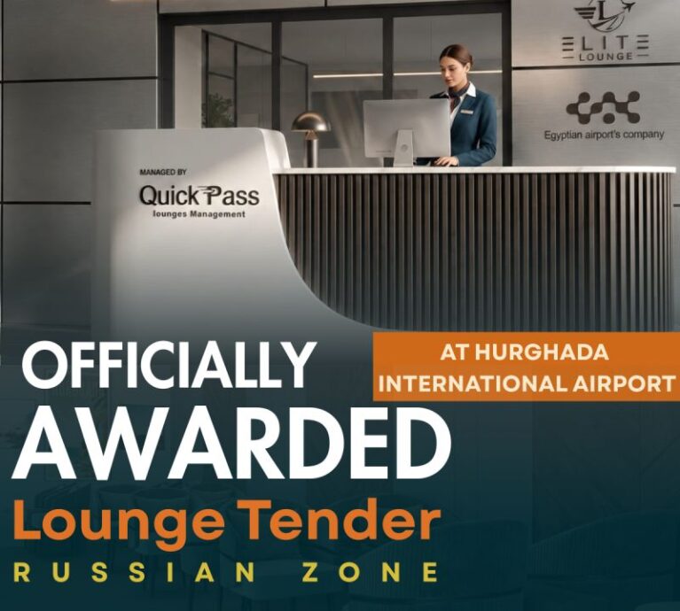 Quick Pass Awarded the Operation of the Russian Zone Lounge at Hurghada